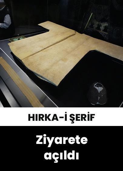 Hırka-i Şerif İstanbul'da ziyarete açıldı