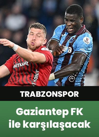 Trabzonspor, Süper Lig'de yarın Gaziantep FK ile karşılaşacak