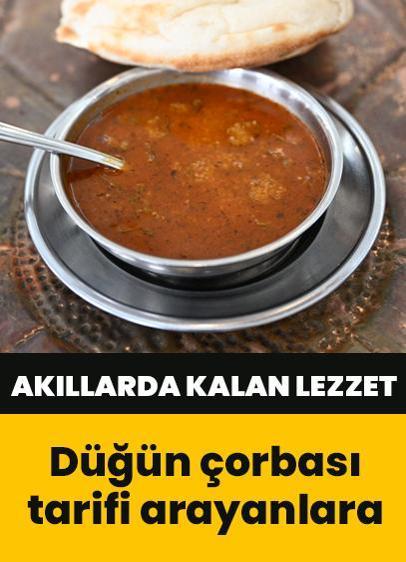 Yemek tarifleri: Düğün çorbası nasıl yapılır? Çorba tarifi arayanlara... Düğün çorbası malzemeleri, yapılışı