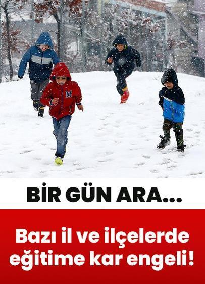 Eğitime kar engeli! İşte okulların tatil olduğu il ve ilçeler...