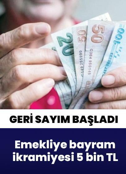 Emekliye bayram ikramiyesi 5 bin TL