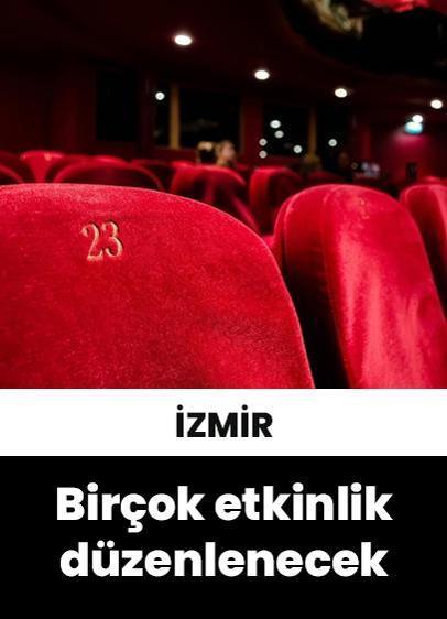İzmir hafta boyunca sanat etkinliklerine ev sahipliği yapacak