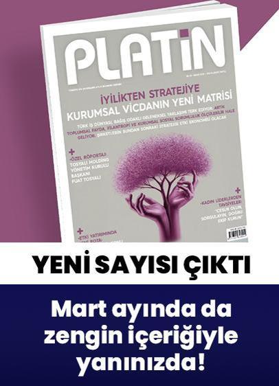PLATİN, Mart ayında da zengin içeriğiyle yanınızda
