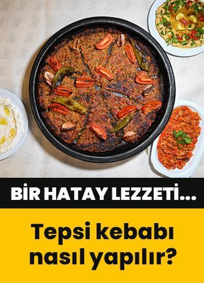 Tepsi kebabı nasıl yapılır? Tepsi kebabı (sini kebabı) tarifi (Hatay usulü tepsi kebabı)