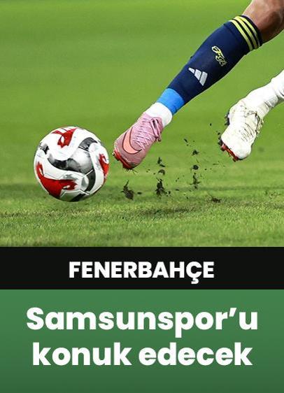 Fenerbahçe, Süper Lig'de yarın Samsunspor'u konuk edecek