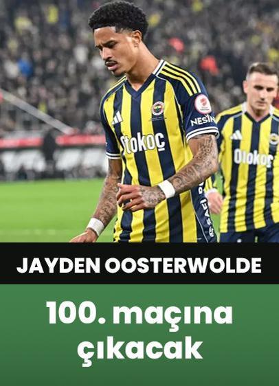 Jayden Oosterwolde, Fenerbahçe formasıyla 100. maçına çıkacak