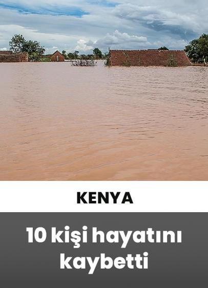 Kenya'nın başkenti Nairobi'de seller nedeniyle 10 kişi öldü