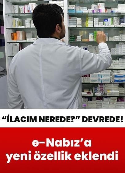 e-Nabız'a yeni özellik: "İlacım Nerede?" kullanıma açıldı! Reçetedeki ilaç hangi eczanede? İşte yanıtı