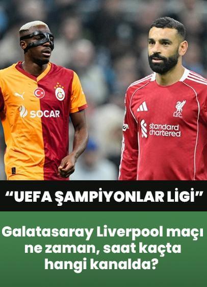 Galatasaray Liverpool maçı ne zaman, saat kaçta, hangi kanalda? Şifreli mi şifresiz mi? UEFA Şampiyonlar Ligi, Galatasaray Liverpool maç kadrosu