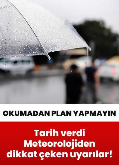 Meteoroloji tarih vererek uyardı! Sıcaklıklar yükseliyor, yağış geliyor | Güncel hava durumu, okumadan plan yapmayın