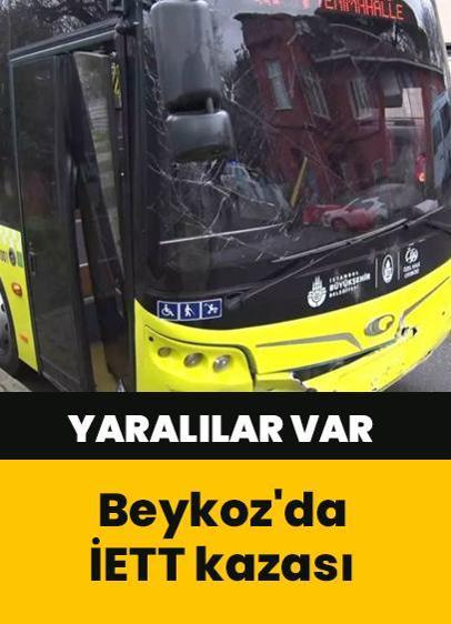 Beykoz'da İETT kazası: Yaralılar var
