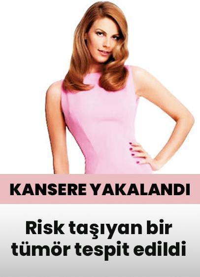 Kansere yakalandı