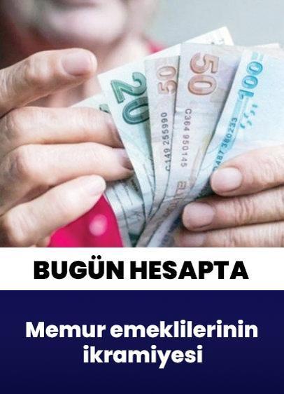 Memur emeklilerinin ikramiyesi hesapta