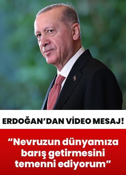 Baharın müjdecisi... Cumhurbaşkanı Erdoğan: Nevruzun dünyamıza barış getirmesini temenni ediyorum