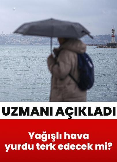 Yağışlı hava yurdu terk edecek mi? 3 büyükşehirde hava nasıl olacak? Uzmanı açıkladı