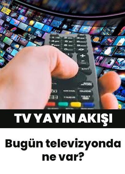 Bugün televizyonda ne var? 25 Mart 2026 Çarşamba yayın akışı listesi, TV rehberi: TRT 1, ATV, Kanal D, Show TV, Star TV, NOW TV, TV8 yayın akışı... Bugün hangi diziler, filmler, yarışmalar var?