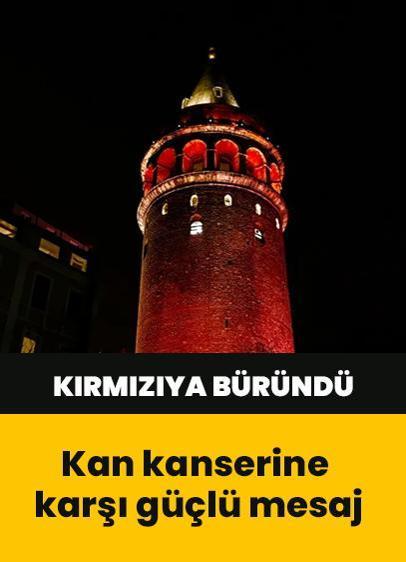 Galata Kulesi kırmızıya büründü, kan kanserine karşı güçlü mesaj