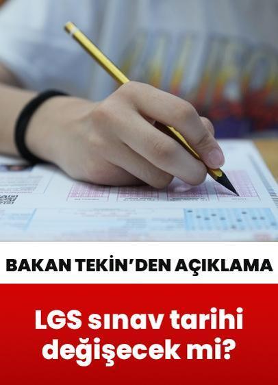 LGS sınav tarihi değişecek mi? Bakan Tekin'den açıklama