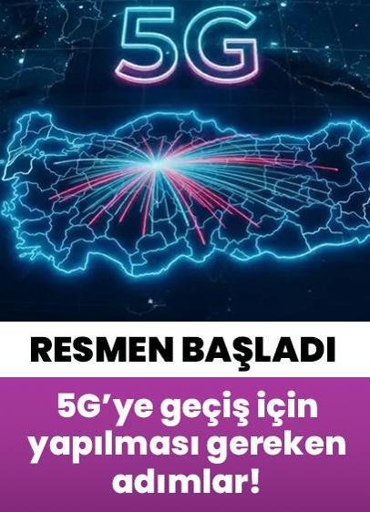 Türkiye'de 5G dönemi başladı! İşte 5G'ye geçiş için yapılması gereken adımlar