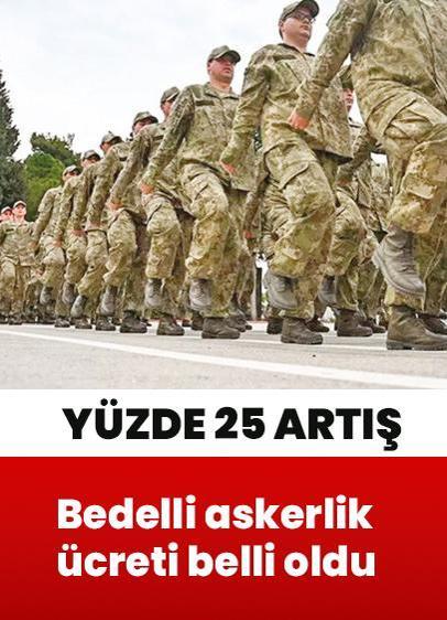 Bedelli askerlik 417 bin TL'ye çıktı