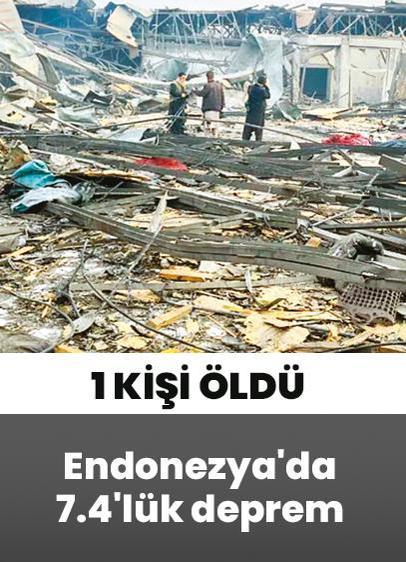 Endonezya'da 7.4'lük deprem