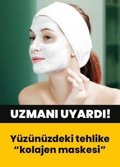 Yüzünüzdeki tehlike kolajen maskesi! Uzmanı uyardı! Yanlış kullanımında...