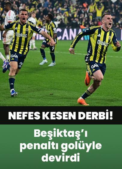 Nefes kesen derbi: Fenerbahçe, Beşiktaş'ı son dakika penaltı golü ile devirdi