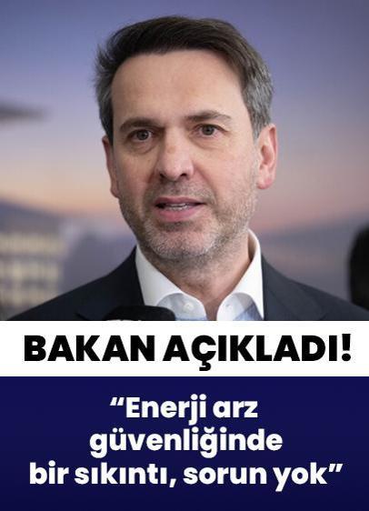 Bakan Bayraktar: Enerji arz güvenliğinde bir sıkıntı, sorun yok