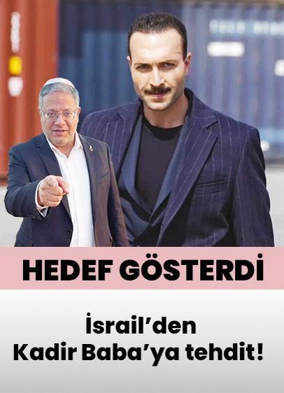 Eşref Rüya'nın Kadir Baba'sı Görkem Sevindik'e İsrail'den tehdit! Soykırımcı Bakan Gvir hedef gösterdi