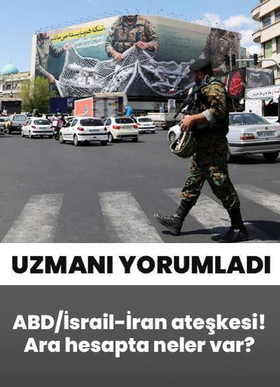 ABD/İsrail-İran ateşkesi: Ara hesapta neler var? Uzmanından dikkat çeken analiz