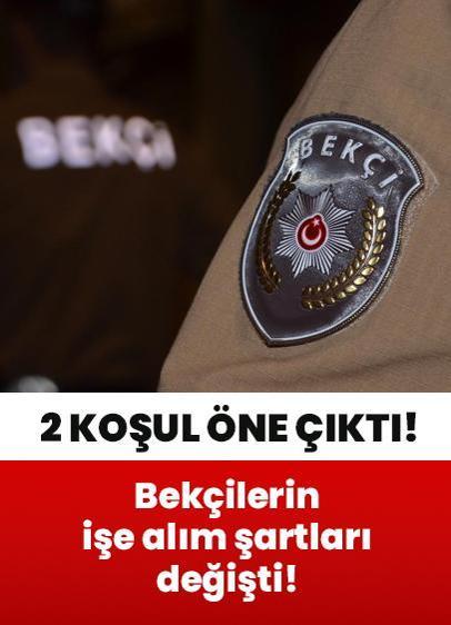 Bekçilerin işe alım şartları değişti! 2 koşul öne çıktı