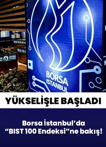 Borsa İstanbul'da BIST 100 endeksi güne yükselişle başladı | 16 Nisan Perşembe