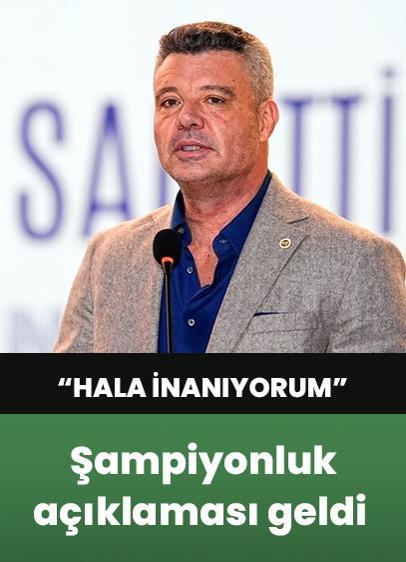 Sadettin Saran'dan şampiyonluk açıklaması: "Hala inanıyorum"