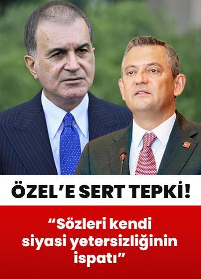 AK Parti Sözcüsü Çelik'ten CHP Genel Başkanı Özel'e sert tepki: Sözleri kendi siyasi yetersizliğinin ispatı olmaktan öteye geçmez