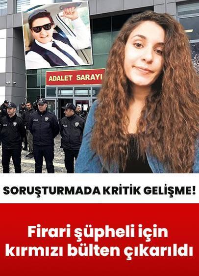 Gülistan Doku soruşturmasında kritik gelişme! Firari şüpheli Umut Altaş için kırmızı bülten çıkarıldı