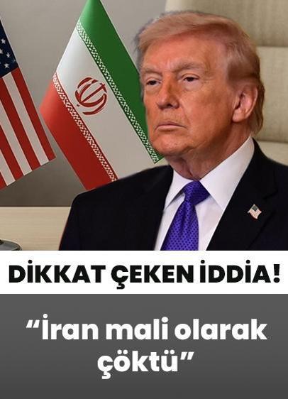 Trump'tan dikkat çeken iddia: İran mali olarak çöktü