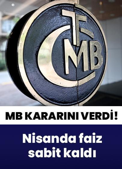 Merkez Bankası kararını verdi! Nisanda faiz sabit kaldı
