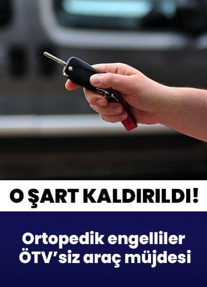 Ortopedik engelliler müjde! ÖTV'siz araç alımında yeni düzenleme: O şart kaldırıldı