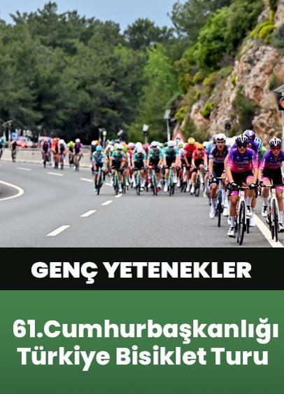 Sprint ustaları, tırmanışın zirve isimleri ve genç yetenekler, 61.Cumhurbaşkanlığı Türkiye Bisiklet Turu'nda