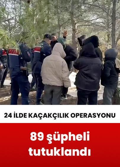 24 ilde kaçakçılık operasyonu! 89 şüpheli tutuklandı