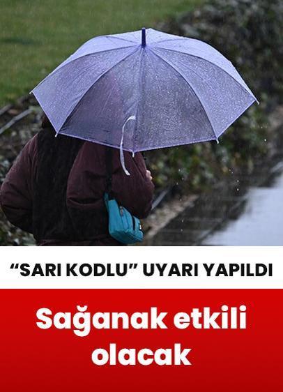 Bazı iller için "sarı" kodlu meteorolojik uyarı