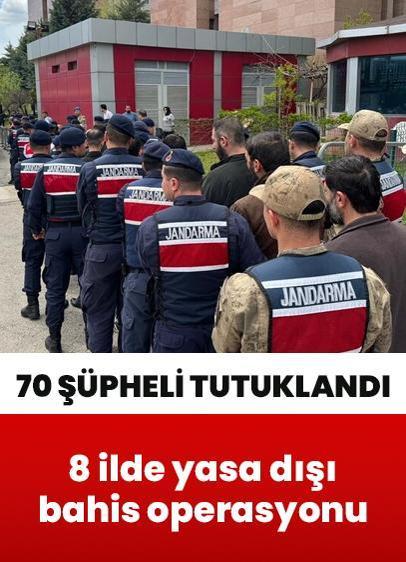 Gaziantep merkezli 8 ilde yasa dışı bahis operasyonu: 70 tutuklama