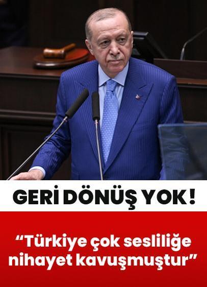 Cumhurbaşkanı Erdoğan: Türkiye uzun yıllar hasretini çektiği çok sesliliğe nihayet kavuşmuştur