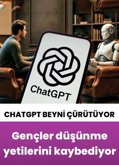 ChatGPT beyni çürütüyor! Gençler düşünme yetilerini kaybediyor