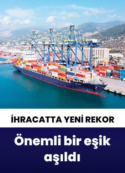 İhracatta 275.8 milyar dolarlık yeni rekor