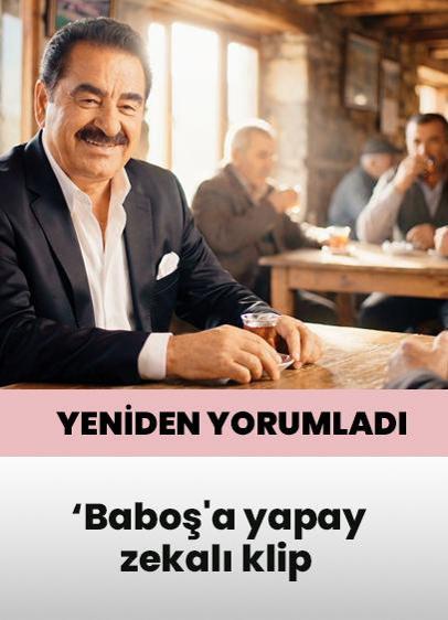 ‘Baboş'a yapay zekalı klip