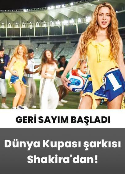 Dünya Kupası şarkısı Shakira'dan!