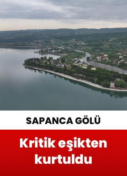 Sapanca Gölü'ndeki su seviyesi kritik eşikten kurtuldu