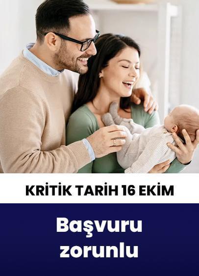 Annelik izninde kritik tarih 16 Ekim! Başvuru zorunlu