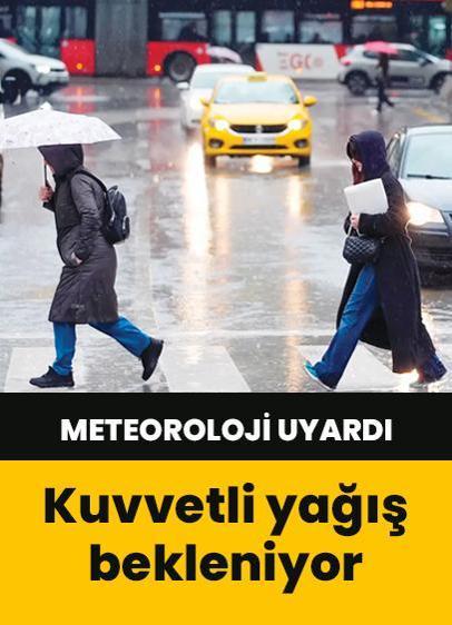Meteoroloji'den Türkiye genelinde hafta sonu için kuvvetli yağış uyarısı